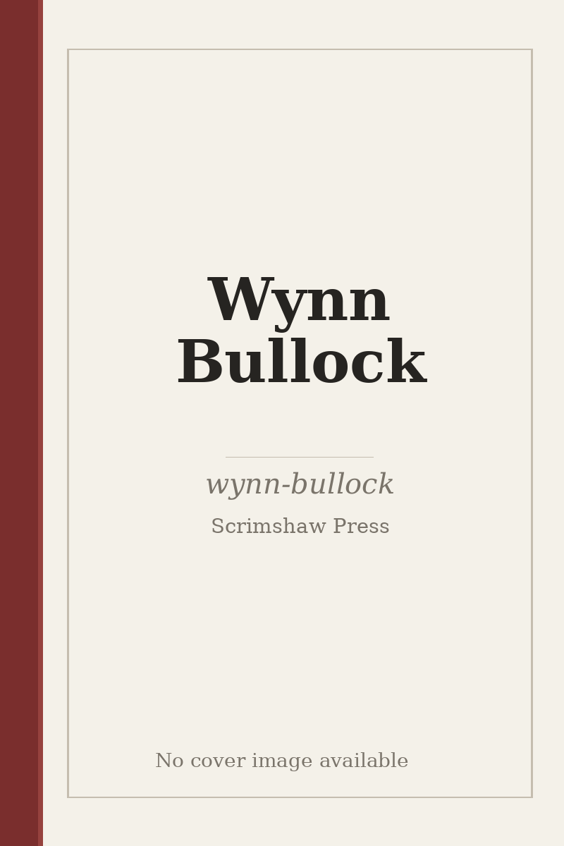Wynn Bullock - no cover image available
