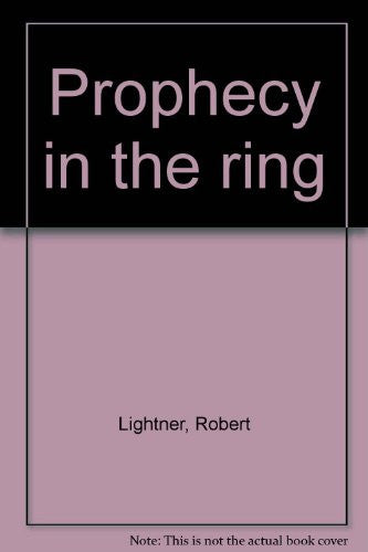 Prophecy in the ring