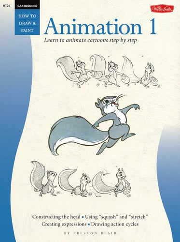 Cartooning: Animation 1 with Preston Blair: Learn to animate cartoons step by step (How to Draw & Paint)
