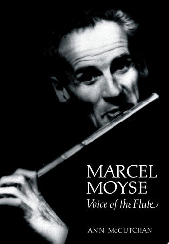 Marcel Moyse: Voice of the Flute (Amadeus)