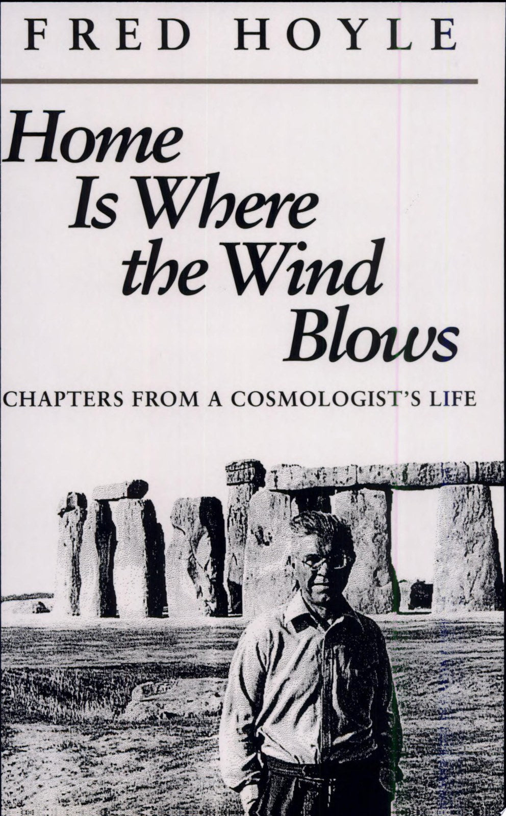 Home is Where the Wind Blows: Chapters from a Cosmologist's Life