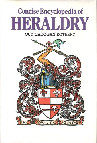 Concise Encyclopaedia of Heraldry