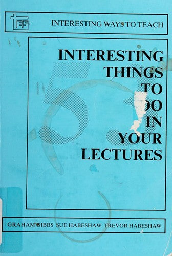 53 Interesting Things to Do in Your Lectures