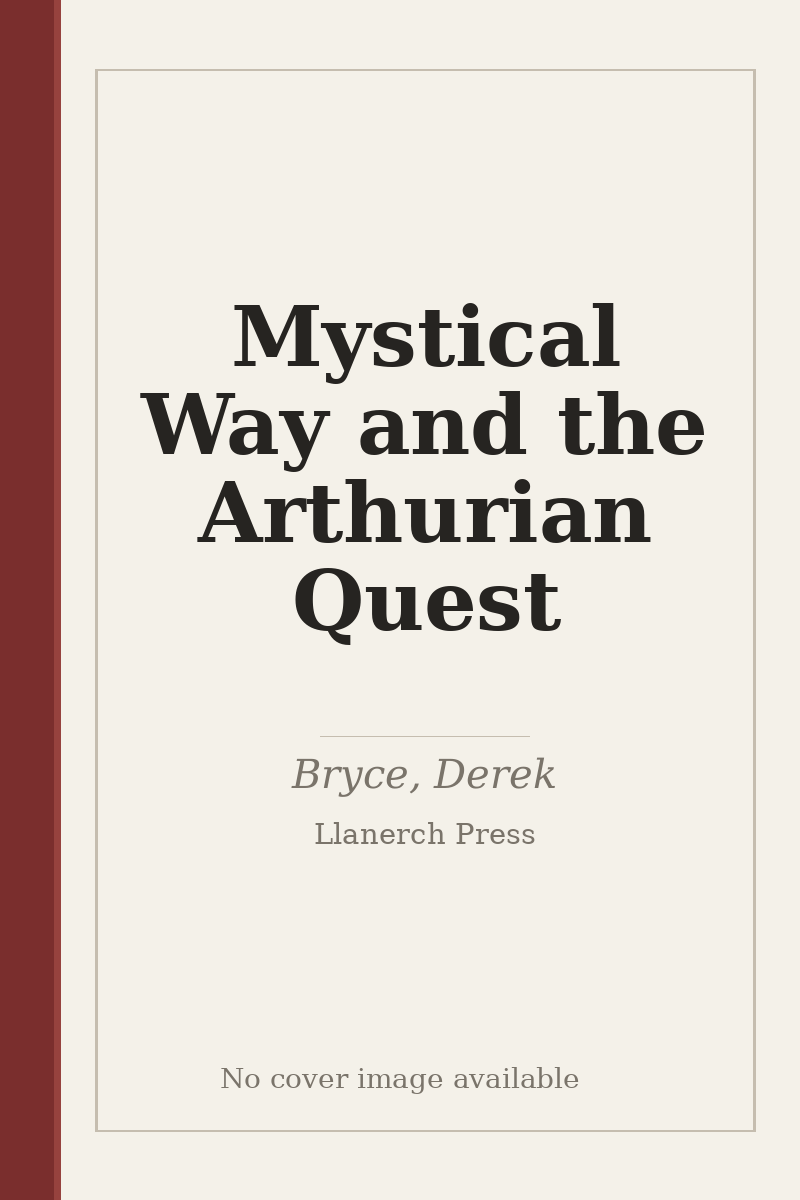 Mystical Way and the Arthurian Quest - no cover image available