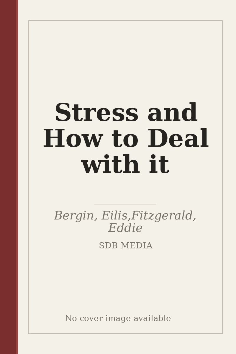 Stress and How to Deal with it - no cover image available