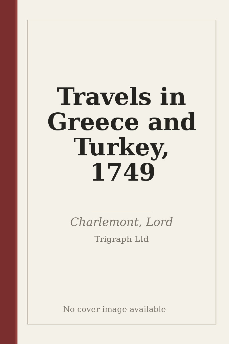 Travels in Greece and Turkey, 1749 - no cover image available