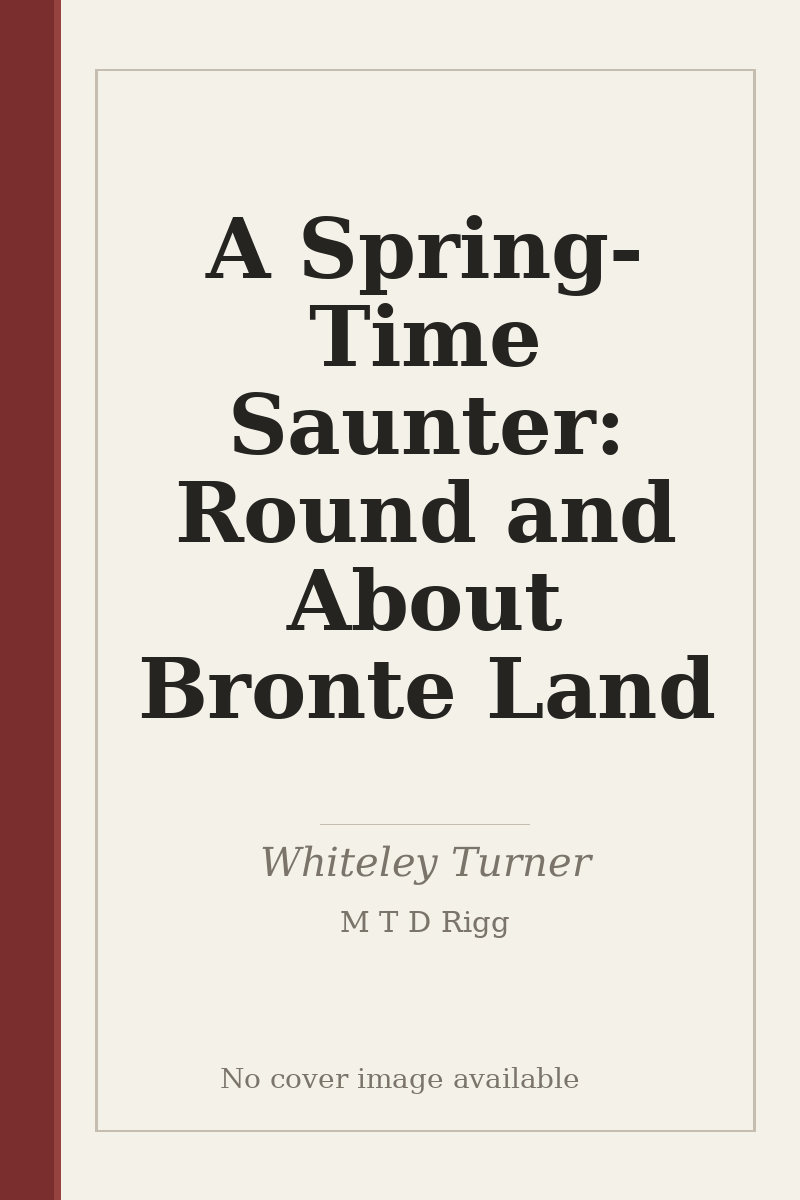 A Spring-Time Saunter: Round and About Bronte Land - no cover image available