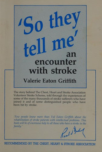 So They Tell Me: Encounter with Stroke