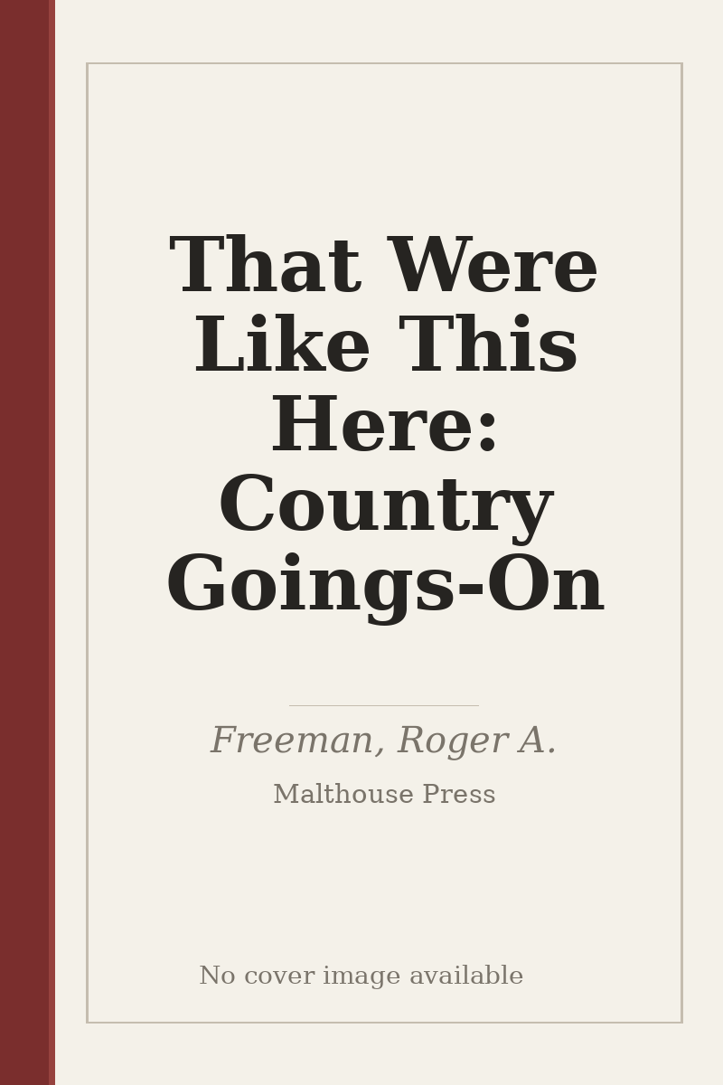 That Were Like This Here: Country Goings-On - no cover image available