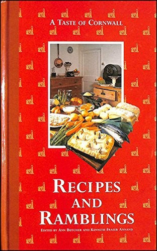 Recipes and Ramblings (Taste of Cornwall Series)