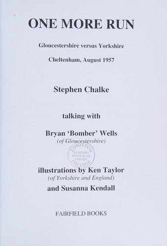 One More Run: Gloucestershire Versus Yorkshire, Cheltenham 1957