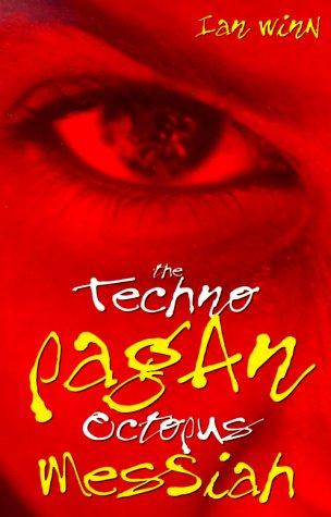 The Techno-Pagan Octopus Messiah