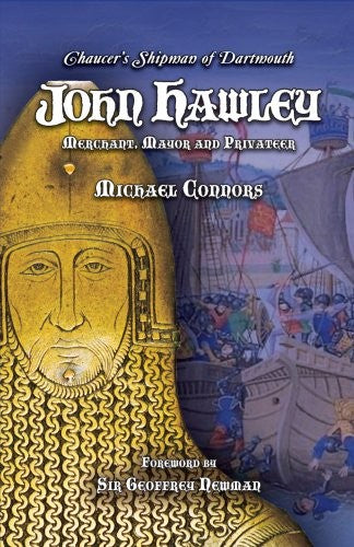John Hawley: Merchant, Mayor and Privateer