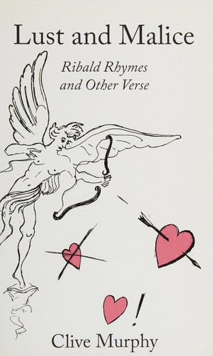 Lust and Malice: Ribald Rhymes and Other Verse
