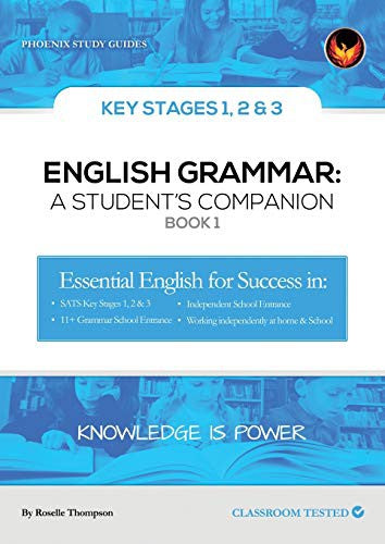 English Grammar: A Student's Companion: BOOK1 (Phoenix Study Guides - Grammar)