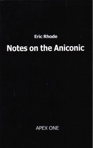 Notes on the Aniconic: The Foundations of Psychology in Ontology: 1