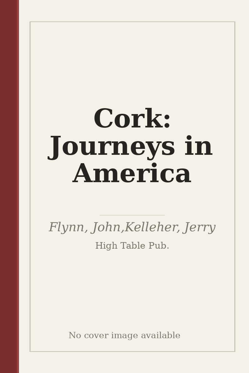 Cork: Journeys in America - no cover image available