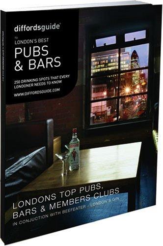 Diffords Guide to London's Best Pubs and Bars (diffordsguide/sauceguide)