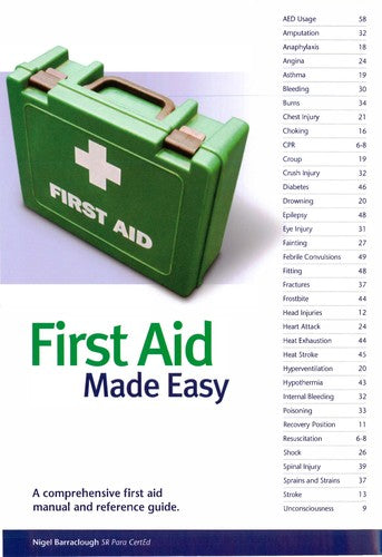 First Aid Made Easy: A Comprehensive First Aid Manual and Reference Guide