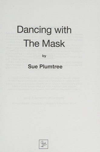 Dancing with the Mask