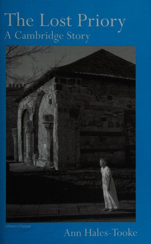 The Lost Priory: A Cambridge Story