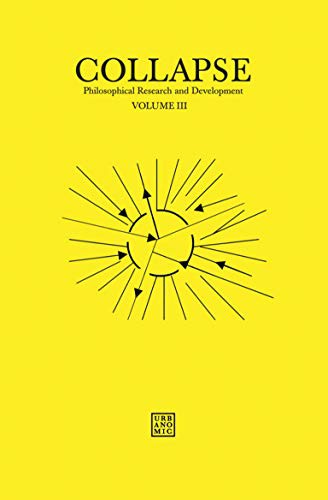 Collapse, Volume 3: Unknown Deleuze: Volume III (Urbanomic / Collapse)