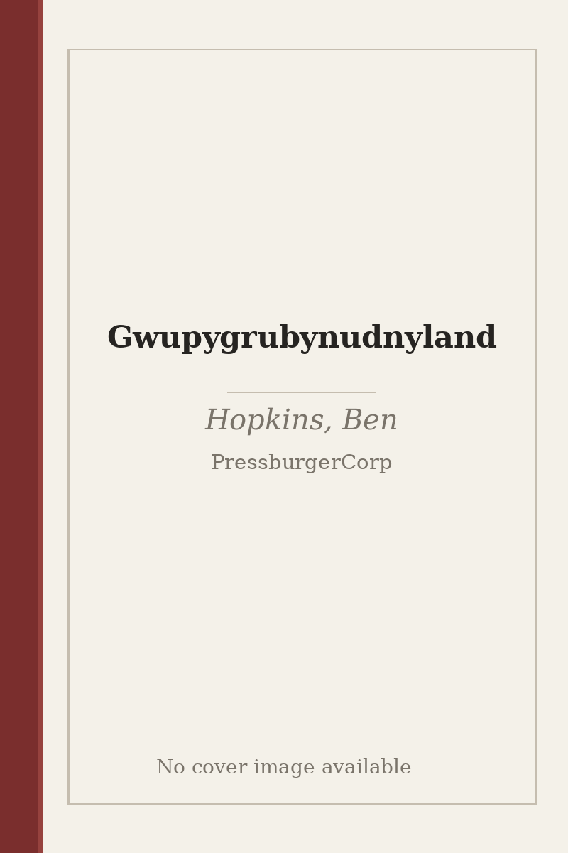 Gwupygrubynudnyland - no cover image available