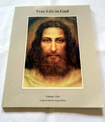 True Life in God, Volume 5