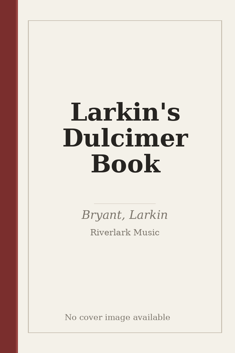 Larkin's Dulcimer Book - no cover image available