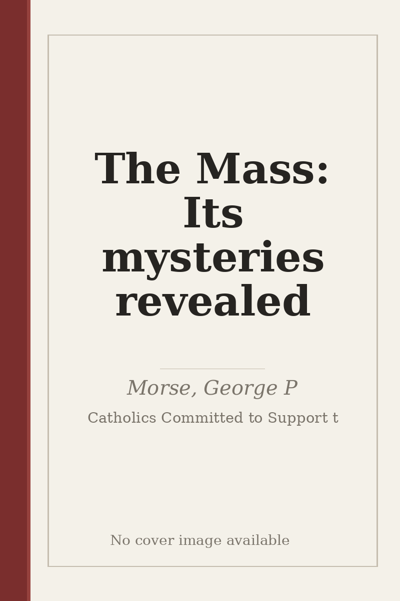 The Mass: Its mysteries revealed - no cover image available