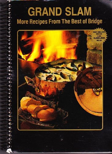 Grand Slam: More Recipes from the Best of Bridge (Best-Selling Series)