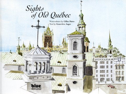 Sights of Old Qu?bec