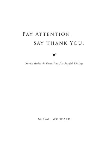 Pay Attention, Say Thank You