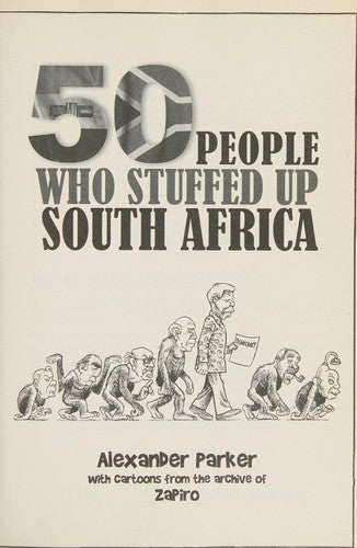 50 People Who Stuffed Up South Africa