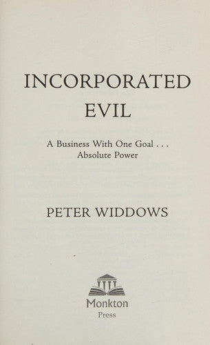 Incorporated Evil: A Business with One Goal ... Absolute Power