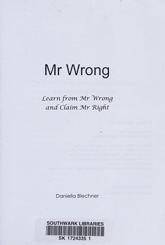 Mr. Wrong: Learn from Mr. Wrong and Claim Mr. Right