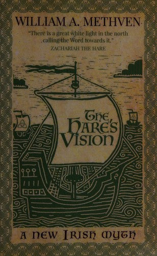 The Hare's Vision: A New Irish Myth