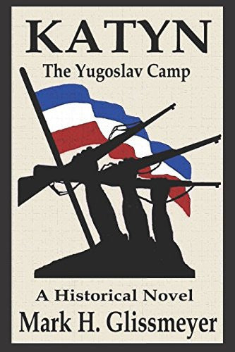KATYN: The Yugoslav Camp