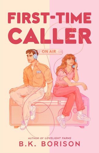 First Time Caller: A hopeless romantic meets a jaded radio host in this cozy, Sleepless in Seattle–inspired love story: 1 (Heartstrings, 1)