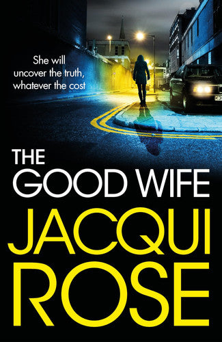 The Good Wife: A Gripping, Page-Turning Thriller from the Queen of Urban Crime and Co-Author of No Regret by Martina Cole