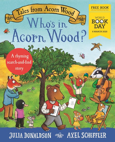 Tales from Acorn Wood: Who's in Acorn Wood? World Book Day 2025: A rhyming search-and-find mini book