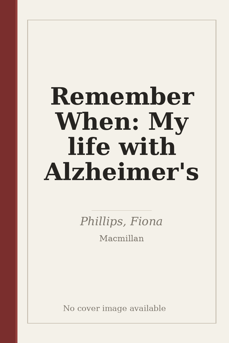 Remember When: My life with Alzheimer's - no cover image available