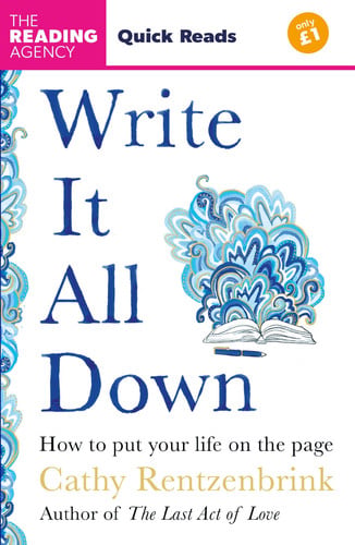 Write It All Down: How to Put Your Life on the Page (Quick Reads 2025)