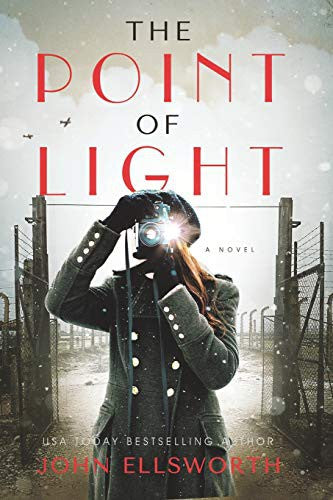 The Point of Light: 1 (John Ellsworth Historical Fiction)