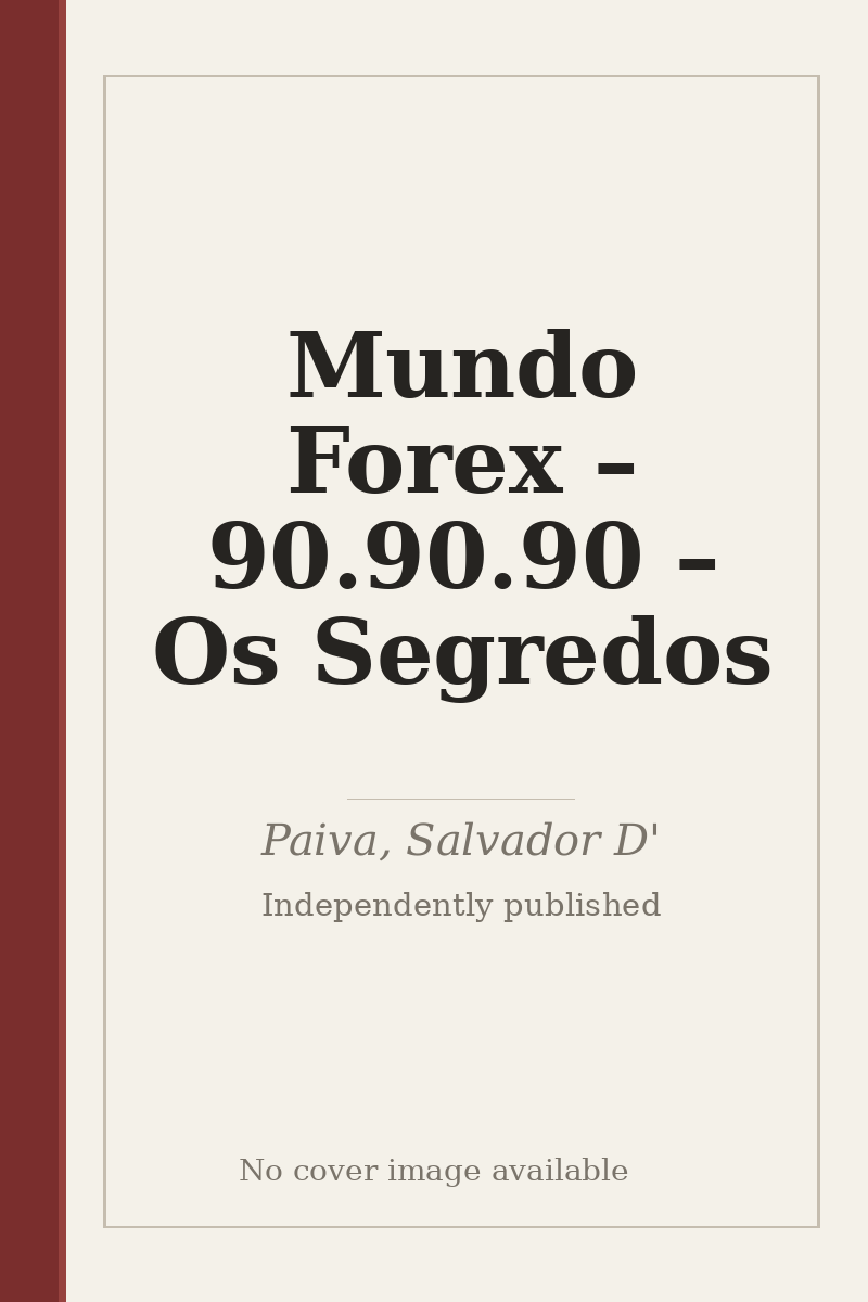 Mundo Forex – 90.90.90 – Os Segredos - no cover image available