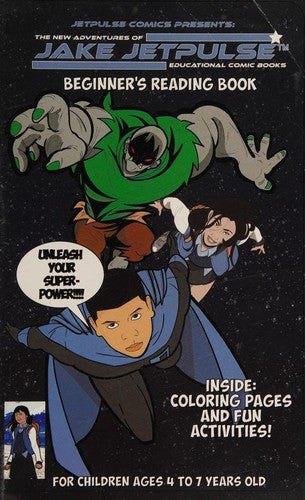 The New Adventures of Jake Jetpulse: Beginners Reading Book (The Jake Jetpulse Adventure Series)