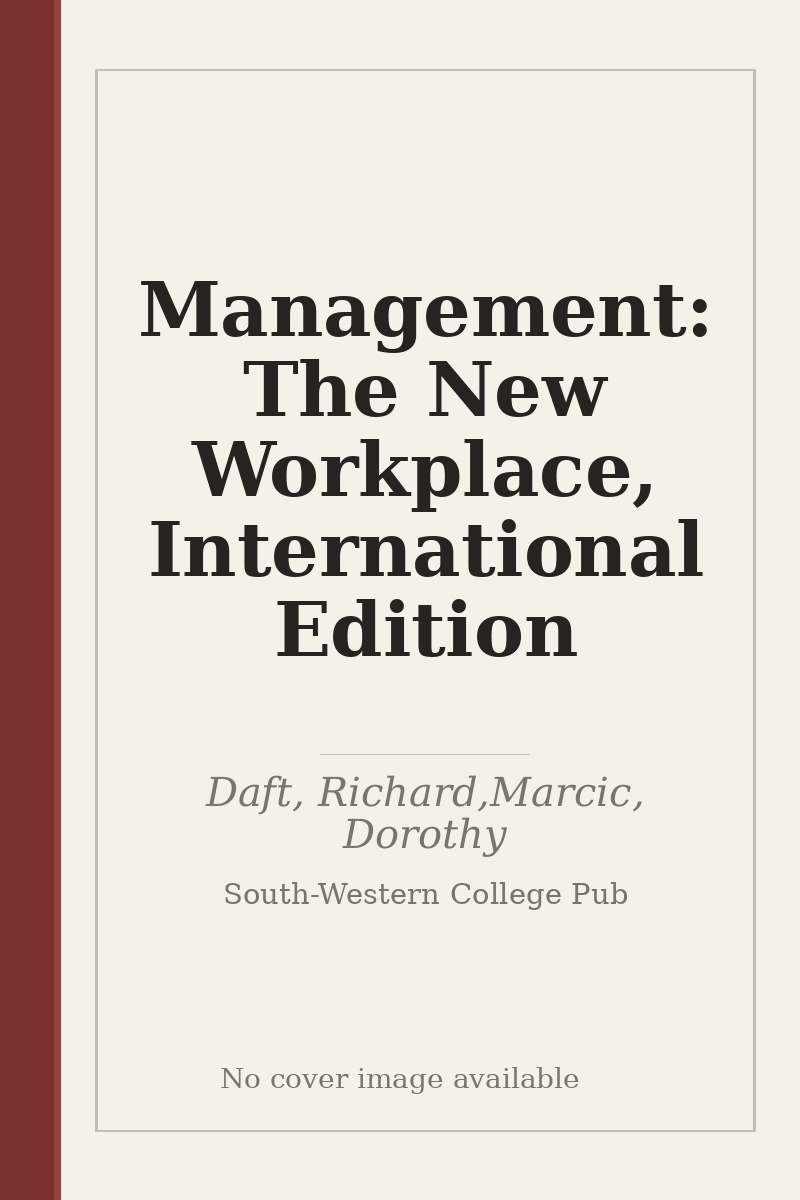 Management: The New Workplace, International Edition - no cover image available