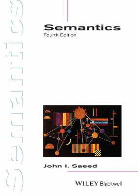 Semantics, 4th Edition (Introducing Linguistics)