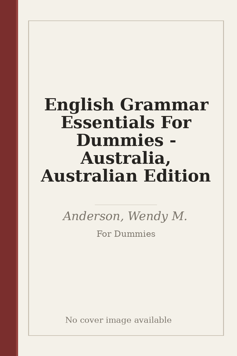 English Grammar Essentials For Dummies - Australia, Australian Edition - no cover image available