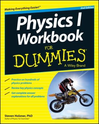 Physics I Workbook FD, 2e (For Dummies)